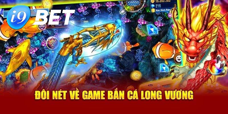 Bắn cá Long Vương của i9bet đã thu hút người chơi rất nhanh