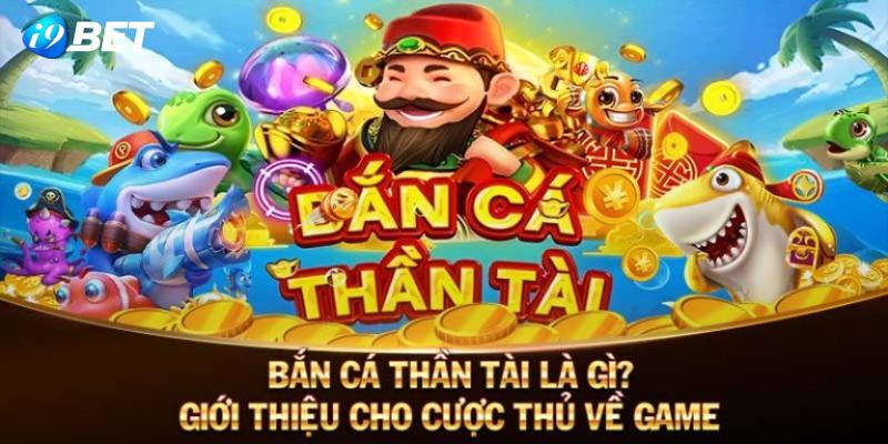 Bắn cá thần tài